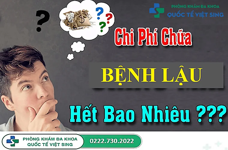 Những chi phí cần trả khi điều trị khỏi bệnh lậu