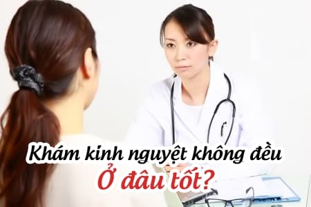 [Review] Top 10 Địa chỉ phòng khám chữa kinh nguyệt không đều uy tín tại Bắc Ninh