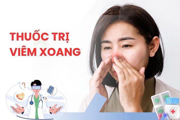 Muốn tìm thuốc trị viêm xoang dứt điểm? Đừng bỏ qua những lưu ý quan trọng này