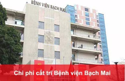 Chi phí cắt trĩ bệnh viện Bạch Mai: Cập nhật bảng giá + kinh nghiệm tiết kiệm chi phí